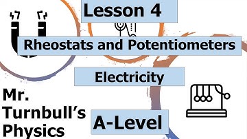 Rheostats and Potentiometers