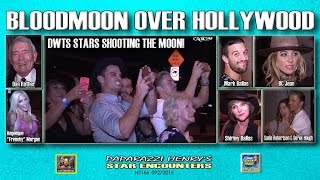 H3166 DWTS Stars Shoot Bloodmoon Over Hollywood @PopTvDotCom