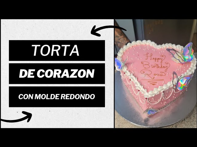 Torta de Corazon con molde redondo #cakedecorazon #tortadecorazon 