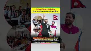 Balen Shah did this One nation one education