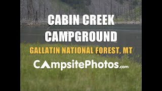 Cabin Creek Campground   Gallatin National Forest, MT