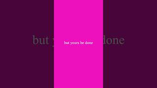 not my will (centering prayer)