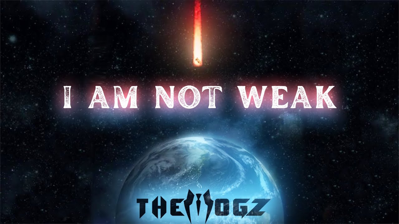the-mogz-song-i-am-not-weak-youtube