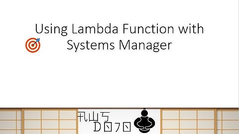 AWS Tutorials - Using Lambda Function with Systems Manager