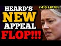 Amber Heard&#39;s NEW APPEAL FLOP! No wonder she&#39;s PANICKING!