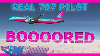 What Long Haul Pilots Do in the Cruise: A Boeing 787 Tutorial with a Real 787 Pilot MSFS