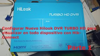 Configurar DVR Nuevo Hilook para visualizar en todo dispositivo con Hik-Connect Parte 1 by SERVICIOS TECNICOS EN SISTEMAS 29 views 2 days ago 14 minutes, 11 seconds