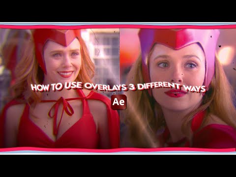 How to: use overlays 3 different ways (after effects tutorial) - YouTube