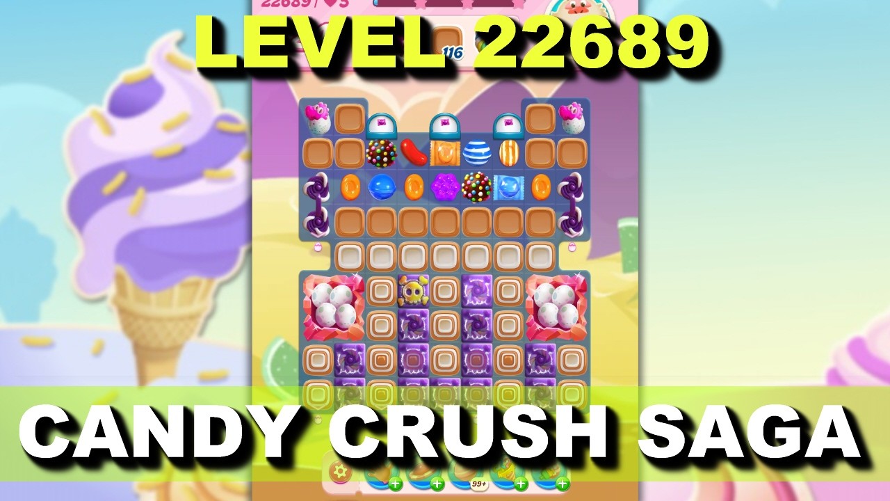 Candy Crush Saga Level 22689 - YouTube