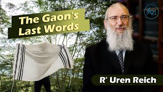 Vayimaen (וימאן) R' Uren Reich - The Gaon's Last Words