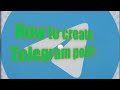 How to create telegram poll akkamitti poll telegiraamaa uumta