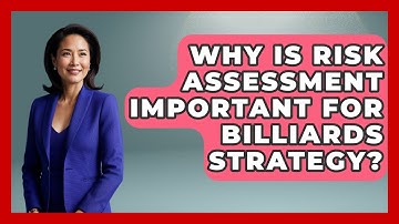 Why Is Risk Assessment Important For Billiards Strategy? - Billiards Hustlers