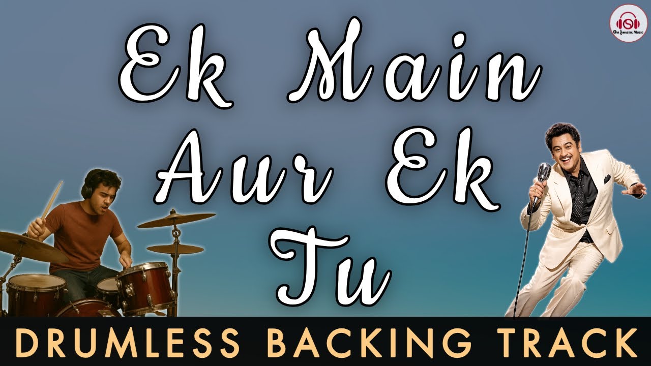 EK MAIN AUR EK TU - DRUMLESS BACKING TRACK || Kishore Kumar | Asha bhosle | R D Burman |Rishi KapooR