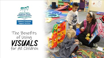 The Benefits of Using Visuals for All Children