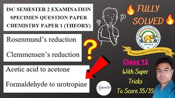 ISC CHEMISTRY SEMESTER 2 SPECIMEN QUESTION PAPER FULLY SOLVED | Class 12 | Catchy Chemistry