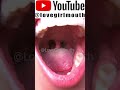 I'll show you my uvula - Beautiful girl shows her palate uvula,girl mouth tour #uvula #palate #mouth