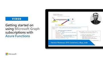 Getting started on using Microsoft Graph subscriptions with Azure Functions