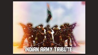 INDIAN ARMY TRIBUTE | GHATAK |