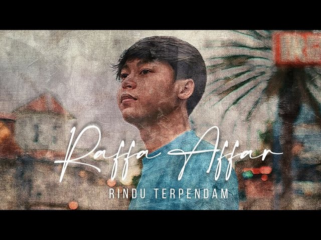 Raffa Affar - Rindu Terpendam (Official Music Video) class=