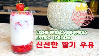 Leche de fresas coreana 🍓 🥛solo 3 ingredientes