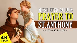 MOST EFFICACIOUS PRAYER TO SAINT ANTHONY