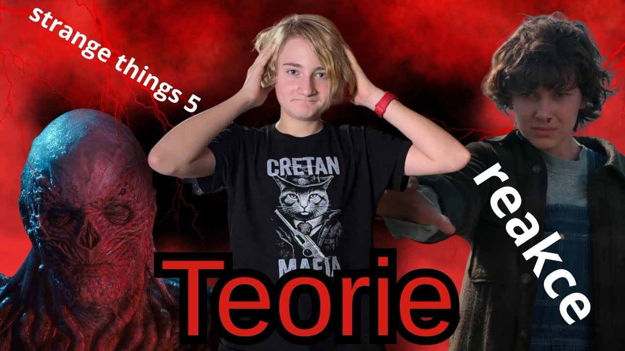 Nejšílenější teorie o stranger things 5 | reakce