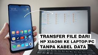 Cara Mengirim File Dari HP Xiaomi Ke Laptop/PC Tanpa Kabel Data screenshot 2