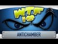 ► WTF Is... - Antichamber (Hyper WTF is? edition)