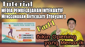 Tutorial Pembuatan Media Pembelajaran Interaktif  SD dengan Tutorial Articulate Storyline 3 | Part 1
