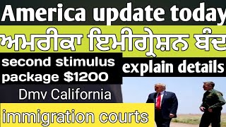 Trumps executive order immigration details. dmv california update
today. courts reopened update. citizen spouse arizona. texas.
californi...