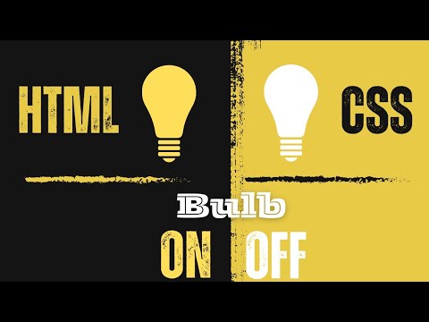 Bulb on off html css using button | Bulb on/off using html & css ...