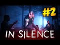 Пугаемся в In Silence с Бандой #2/2