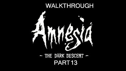 Amnesia:Walkthrough Part 13 FINALLY OUT OF THIS PRISON!