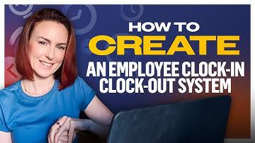 How to Create an Employee Clock-In Clock-Out System