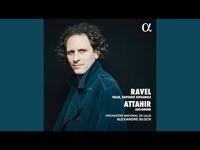 Ravel - Rapsodie espagnole : Feria : Orch Nat Lille / A.Bloch