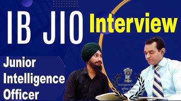 IB JIO Interview Questions and Answers: The Ultimate Guide l Intelligence Bureau JIO Interview video