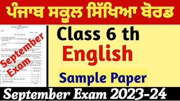 Pseb September Exam Class 6 th English sample Paper 2023