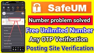 SafeUm Update 2023 | Free Number site | Any OTP verification | SafeUm Number problem solved |