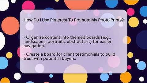 How Do I Use Pinterest To Promote My Photo Prints? - Everyday-Networking