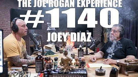 Joe Rogan Experience #1140 - Joey Diaz