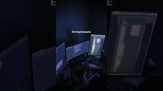 Entrepreneurs anytime after 10pm: #shorts