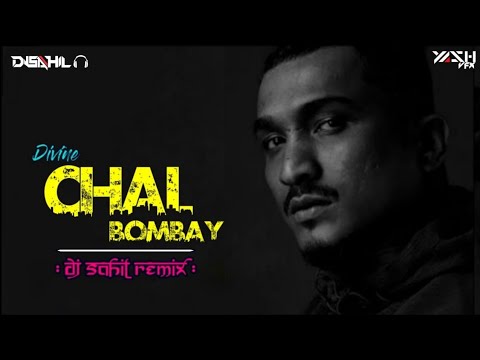Chal Bombay (Remix) Dj Sahil Official | Divine | HipHopSong2019