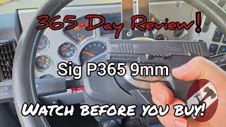 1 Year REVIEW Sig P365!