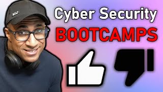 Before You Spend $10k... | Cyber Security Bootcamps (2021)