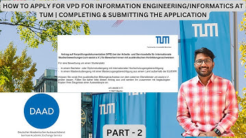 How to Apply for VPD for Informatics at TUM | Part 2 | Completing & Submitting the Application