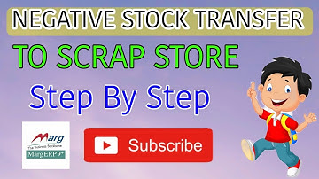 NEGATIVE STOCK TRANSFER TO SCRAP STORE