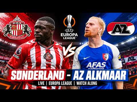 Sunderland - AZ Alkmaar Live | Europa League | Watch Along