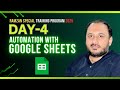 Automation with Google Sheets Day-4 | Ramzan 28-Day Special Training Program