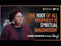 Yehudis Golshevsky: 'The root of all prophecy is spiritual imagination'