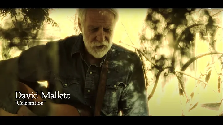 "Celebration" - David Mallett - Official Music Video